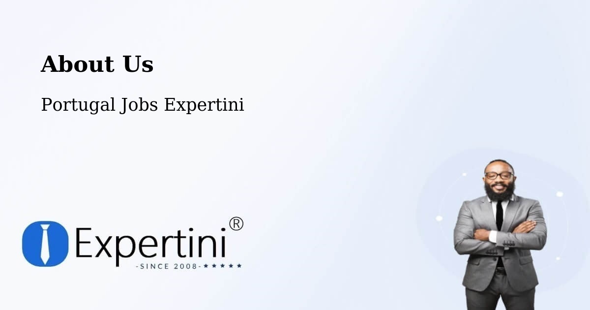 About Expertini Recruitment Platform  – Sendim - Sendim, Portugal Jobs Expertini