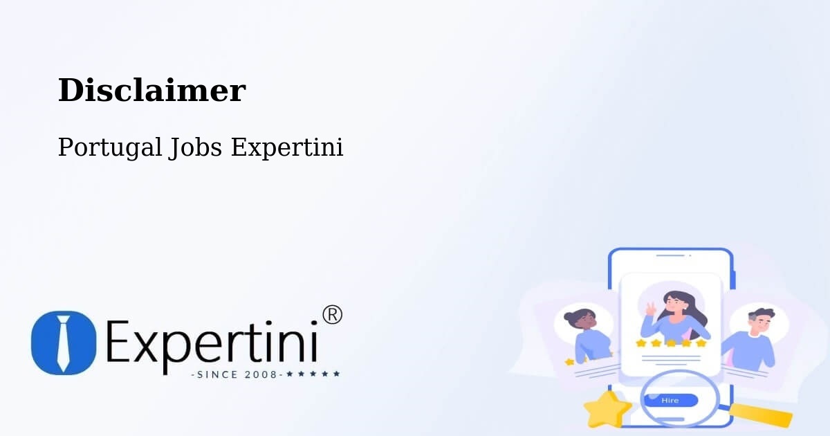 Disclaimer – Sendim - Portugal Jobs Expertini