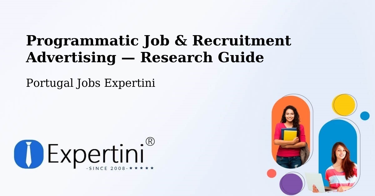 Programmatic Job & Recruitment Advertising — Research Guide – Sendim